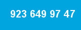 923 649 97 47